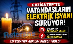 Gaziantep’te vatandaşların elektrik isyanı sürüyor! Valilikten açıklama geldi! Elektrik hatlarında ağır bilanço!