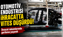 OİB açıkladı! Otomotiv endüstrisi ihracatta vites düşürdü! Mayısta geriledi…