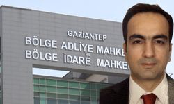 Gaziantep Bölge Adliye Mahkemesi Başkanlığına flaş atama!