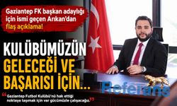 Gaziantep FK başkan adaylığı için ismi geçen Arıkan’dan flaş açıklama! Kulübümüzün geleceği ve başarısı için…