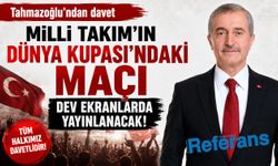 Milli Takım’ın Dünya Kupası’ndaki maçı dev ekranlarda yayınlanacak! Tahmazoğlu’ndan davet