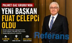 Palmet Gaz Grubu’nun Yeni Başkanı Fuat Celepci oldu