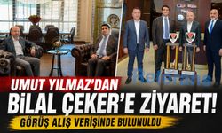 Umut Yılmaz’dan Bilal Çeker’e ziyaret! Görüş alış verişinde bulunuldu