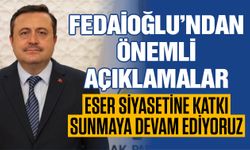 AK Parti Gaziantep İl Başkanı Fedaioğlu’ndan önemli açıklamalar