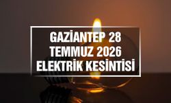 Gaziantep elektrik kesintileri | 28 Temmuz 2026 Salı