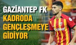 Gaziantep FK kadroda gençleşmeye gidiyor