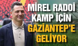Gaziantep FK yeni sezon hazırlıklarına başlıyor! Radoi Gaziantep’e geliyor