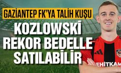 Gaziantep FK’ya talih kuşu! Kozlowski rekor bedelle satılabilir