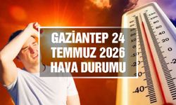 Gaziantep günlük hava durumu | 24 Temmuz 2026 Cuma