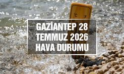 Gaziantep günlük hava durumu | 28 Temmuz 2026 Salı