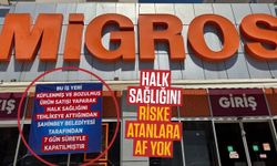 Gaziantep’te halk sağlığını riske atanlara af yok! Zincir market kapatıldı