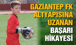 Ağrı’dan Gaziantep FK altyapısına uzanan başarı hikâyesi