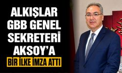 Alkışlar GBB Genel Sekreteri Aksoy’a! Bir ilke imza attı…
