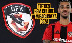TFF’den Gaziantep FK’ya ceza yağdı! Hem kulübü hem Bacuna’ya…