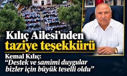 Kılıç ailesinden taziye teşekkürü!