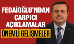 AK Parti Gaziantep İl Başkanı Fedaioğlu’ndan çarpıcı açıklamalar