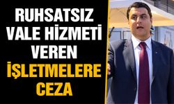 Gaziantep’te ruhsatsız vale hizmeti veren işletmelere ceza