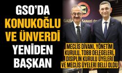 Gaziantep Sanayi Odası’nda Konukoğlu ve Ünverdi yeniden başkan