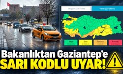 Bakanlıktan Gaziantep’e sarı kodlu uyarı!