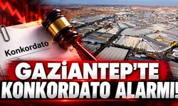 Gaziantep’te konkordato alarmı!