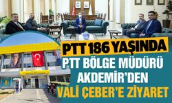 PTT 186 yaşında! PTT Bölge Müdürü Akdemir’den Vali Çeber’e ziyaret
