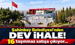 Şahinbey Belediyesi’nden dev ihale! 16 taşınmaz satışa çıkıyor…