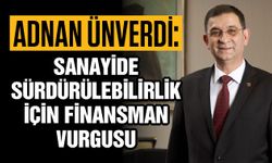 Gaziantep sanayisi için sürdürülebilirlik için finansman vurgusu