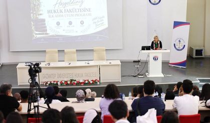 GAÜN Hukuk Fakültesinde uyum programı düzenlendi