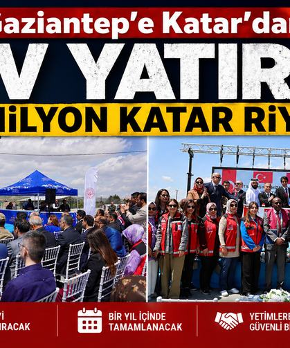 Gaziantep’e Katar’dan dev yatırım! 10 milyon Katar Riyali…