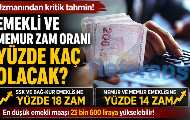 Uzmanından kritik emekli ve memur zam oranı tahmini! Temmuz zammı yüzde kaç olacak?