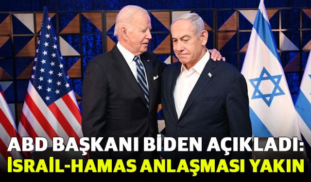 ABD Başkanı Biden Açıkladı: İsrail-Hamas Anlaşması Yakın