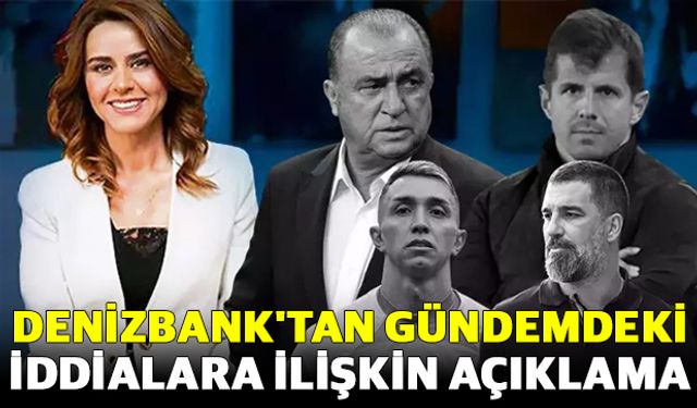 DenizBank'tan gündemdeki iddialara ilişkin açıklama