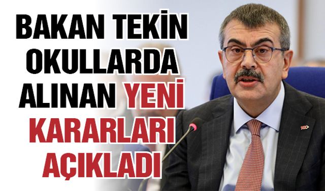 Okullar için yeni karar! Bakan Tekin açıkladı