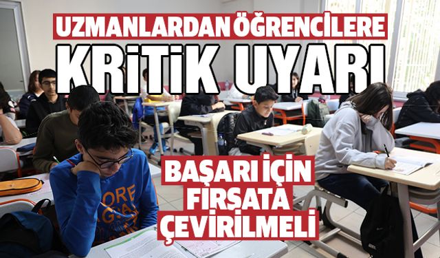 Uzmanlardan öğrencilere kritik uyarı
