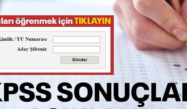 KPSS sonuçları açıklandı