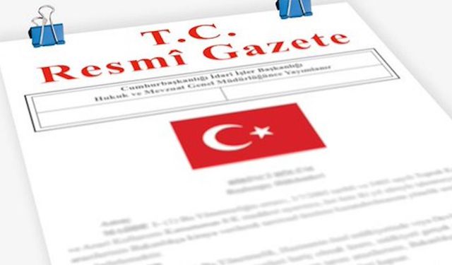 24 Ekim Resmi Gazete ’de Alınan Yeni Kararlar!