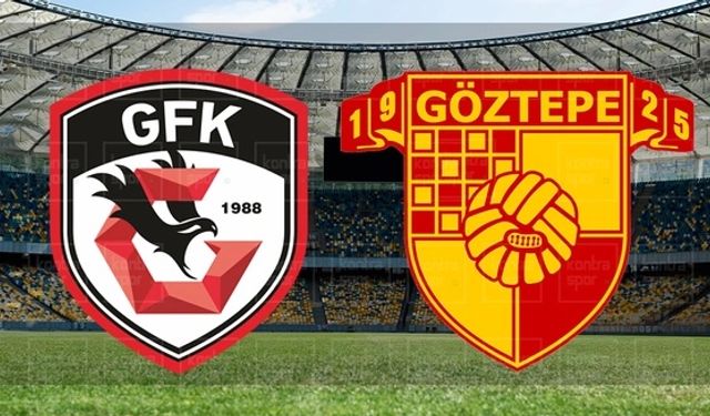 Gaziantep FK Göztepe Maçı İlk 11'i Açıklandı!