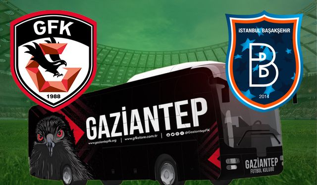 Gaziantep FK – Başakşehir maçına gideceklere müjde! Bunu kaçırmayın