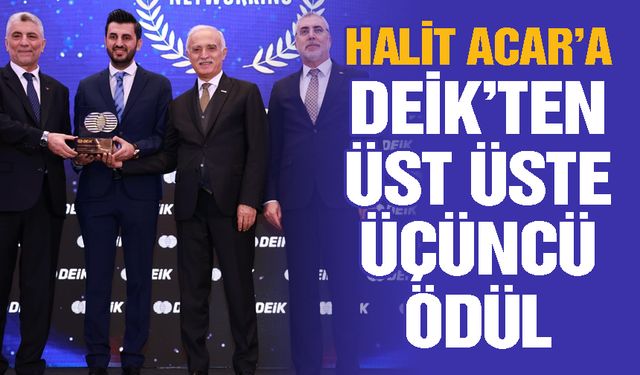 Halit Acar’a DEİK’ten üst üste üçüncü ödül