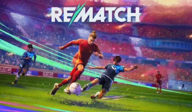 Rematch Beta Ne Zaman Kapanıyor? İşte Son Test Tarihleri ve Tam Sürüm Yayın Günü