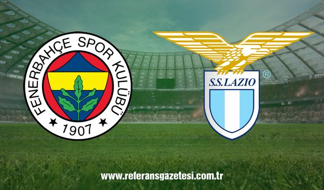 CANLI | Fenerbahçe- Lazio maçını canlı izle (Maç Linki)