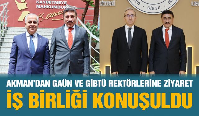KİYÜ Rektörü Akman’dan Gaziantep Üniversitelerine ziyaret