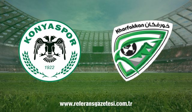 CANLI | Konyaspor- Khor Fakkan maçını canlı izle (Maç Linki)