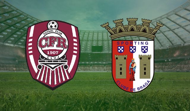 CANLI | CFR Cluj- Sporting Braga maçını canlı izle (Maç Linki)