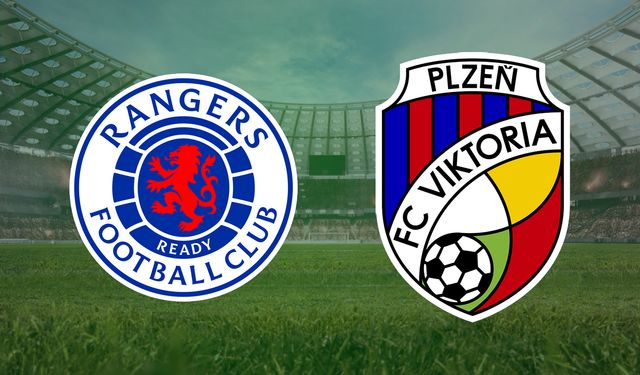 CANLI | Rangers- Viktoria Plzen maçını canlı izle (Maç Linki)