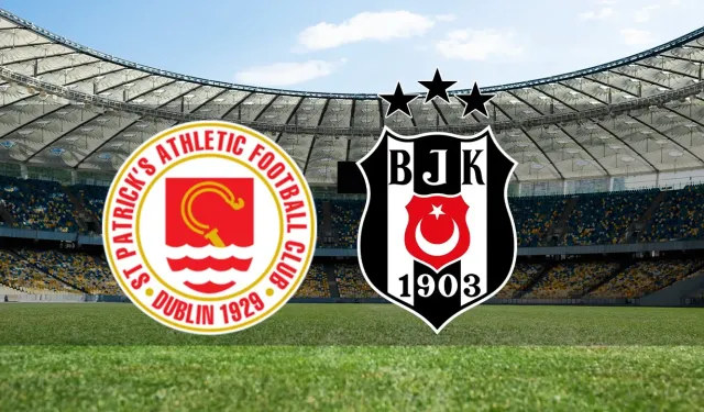 CANLI | St Patricks – Beşiktaş maçını canlı izle (Maç Linki)