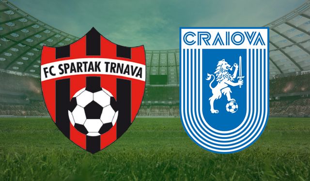 CANLI | Spartak Trnava- Universitatea Craiova maçını canlı izle (Maç Linki)