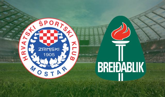 CANLI | Zrinjski Mostar- Breidablik maçını canlı izle (Maç Linki)