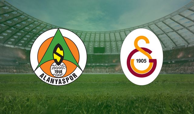 CANLI | Alanyaspor- Galatasaray maçını canlı izle (Maç Linki)