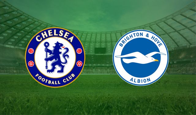 CANLI | Chelsea- Brighton maçını canlı izle (Maç Linki)